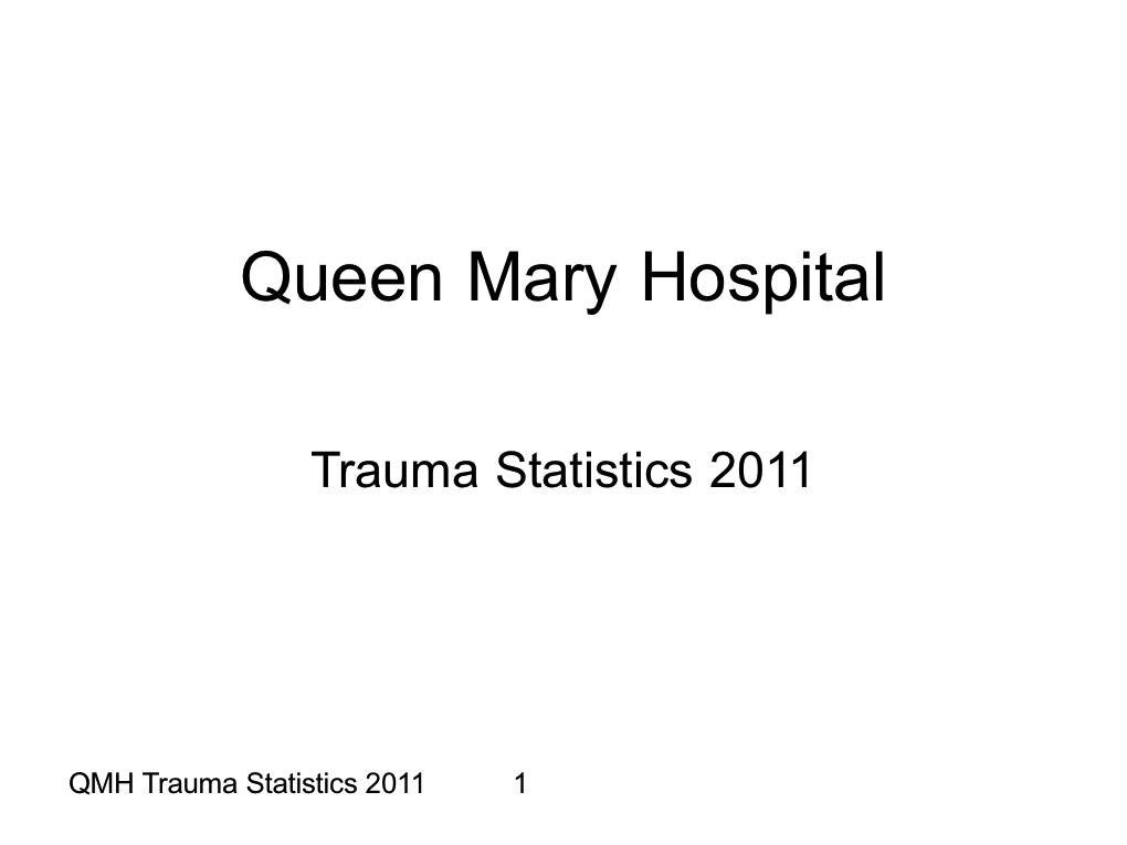 Queen Mary Hospital Trauma Statistics 2011